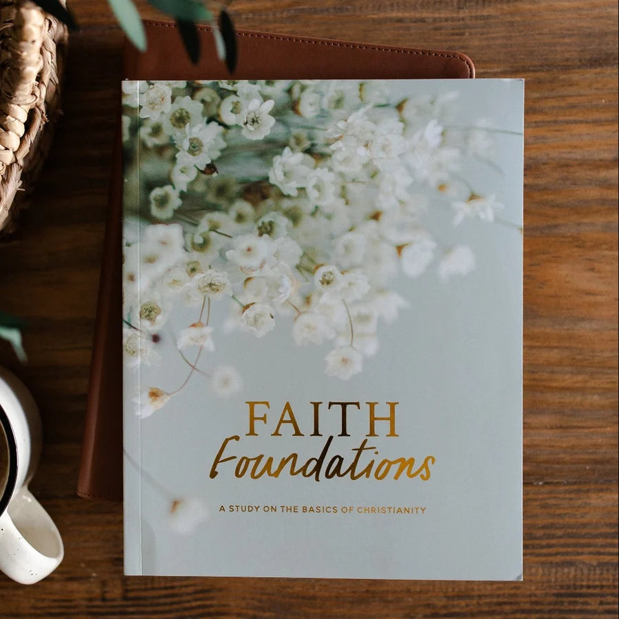 Daily Grace Co. Faith Foundations | A Study on the Basics of Christianity
